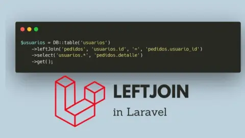 Aprende a usar Left Join en Laravel con condiciones múltiples