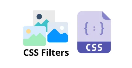 How to Apply Filters to Images Using the Filter Property in CSS