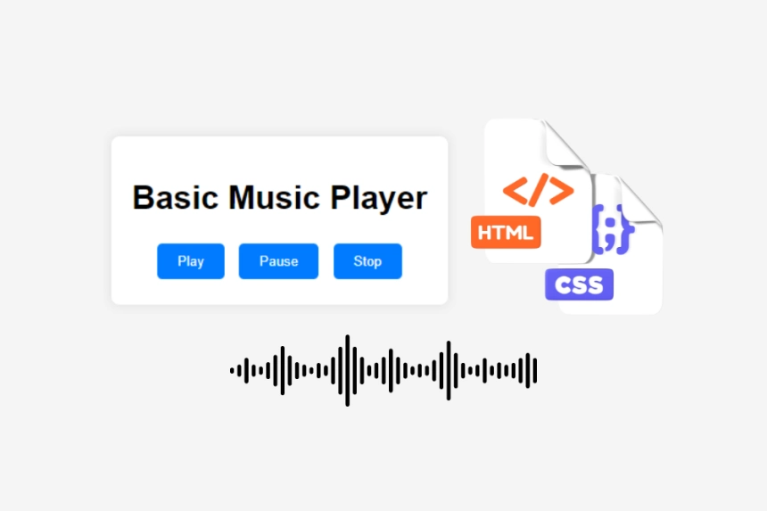 How to Create a Basic Music Player with JavaScript and HTML5