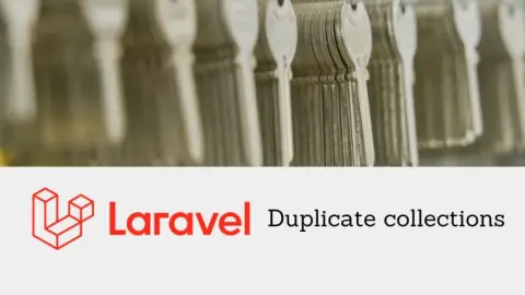 Cómo encontrar duplicados en colecciones de Laravel fácilmente
