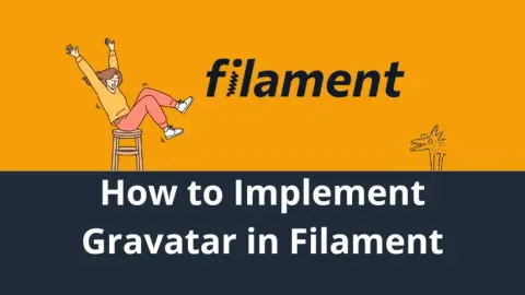 How to Implement Gravatar in Filament: Step-by-Step Guide