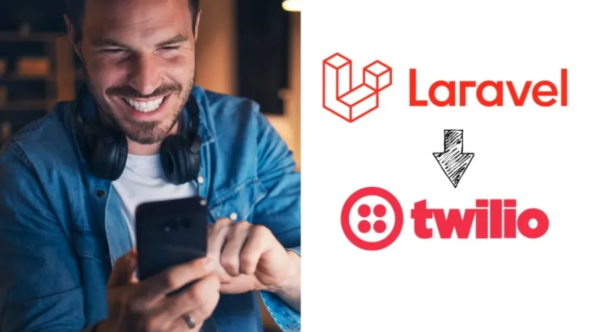 How to easily integrate Twilio into your Laravel project