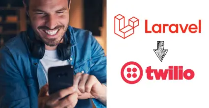 How to easily integrate Twilio into your Laravel project