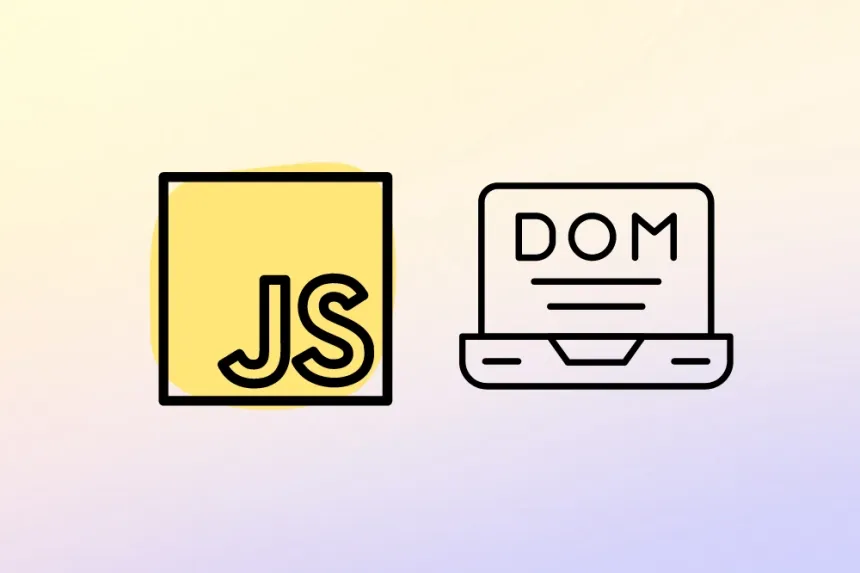 How to Manipulate the DOM (Document Object Model) with JavaScript