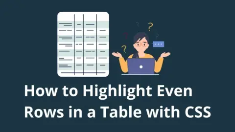 Cómo Resaltar Filas Pares en una Tabla con CSS Tutorial