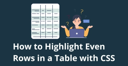 How to Highlight Even Rows in a Table with CSS Tutorial