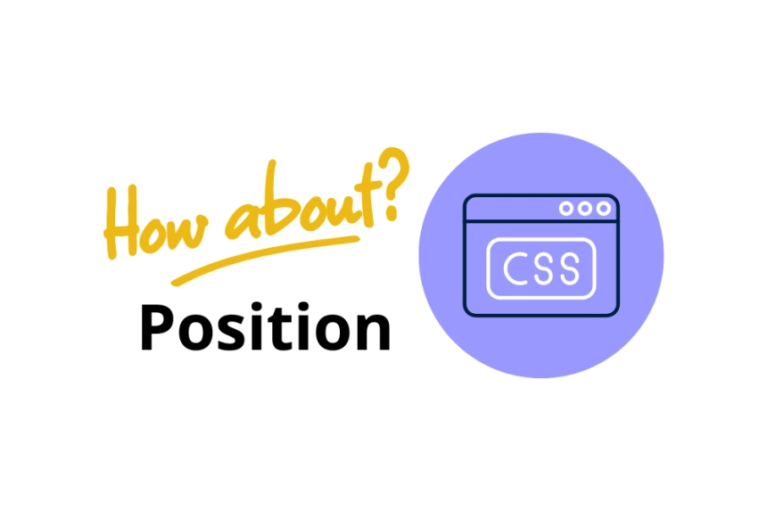 Cómo usar la propiedad position en CSS relative, absolute, fixed y sticky