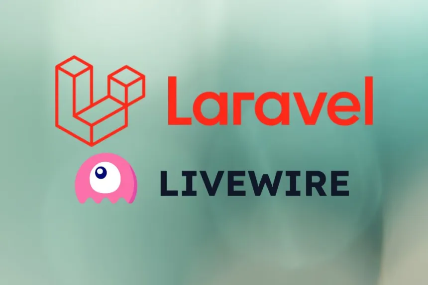 Cómo validar formularios con Laravel Livewire 3 fácilmente