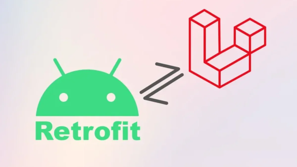 Crea una app Android con Retrofit y Laravel fácilmente