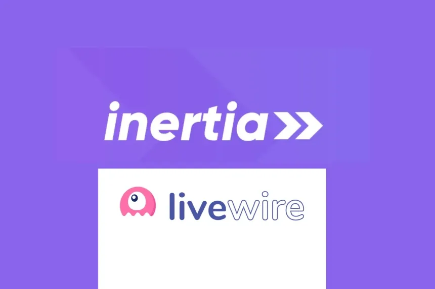 Differences between InertiaJS and Livewire: Which one to choose?