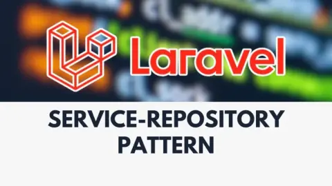 Domina el patrón de servicio-repositorio en Laravel fácilmente