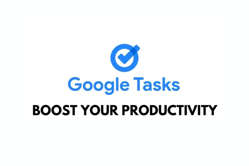 Google Tasks Introduces Key Changes to Boost Your Productivity