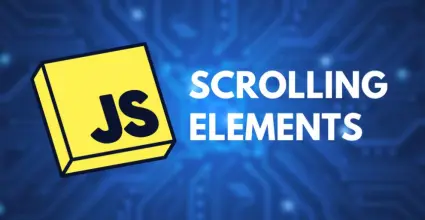 Complete guide to scrolling elements in JavaScript.