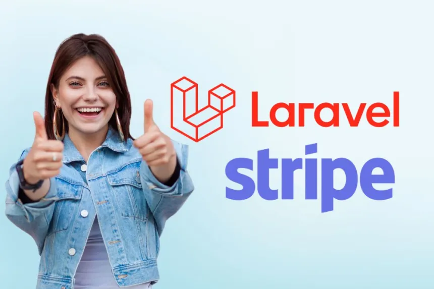 Guía completa para integrar Stripe en Laravel fácilmente