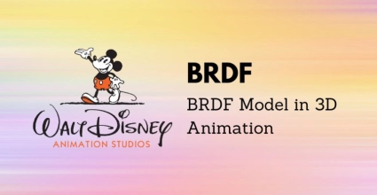 Complete Guide to the BRDF Model in 3D Animation