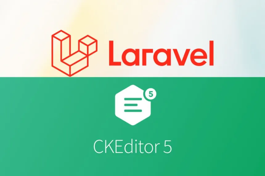 Integrate CKEditor 5 into Laravel 11 easily with this tutorial.