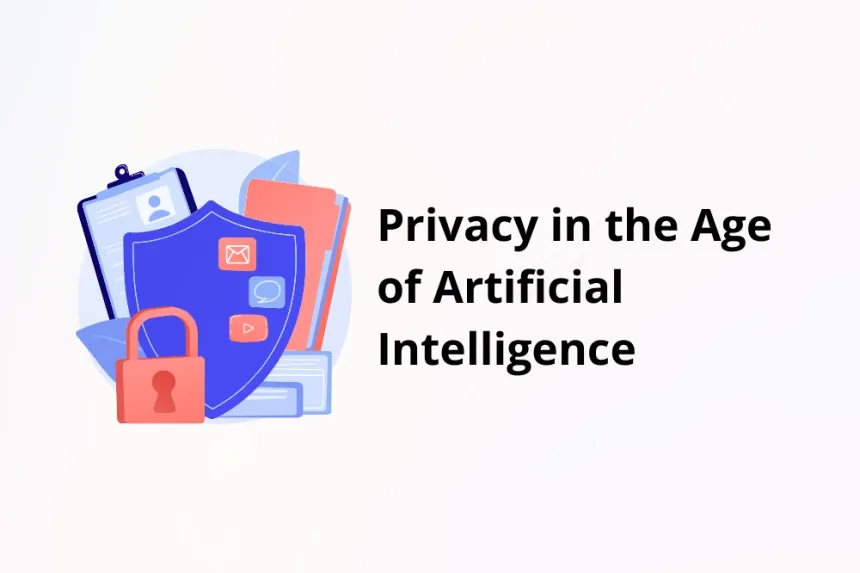 Data Privacy in the Age of Artificial Intelligence