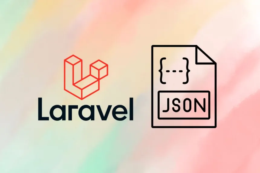 Manejo efectivo de datos JSON en Laravel para desarrolladores