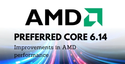 Mejoras en el rendimiento de AMD con Preferred Core 6.14