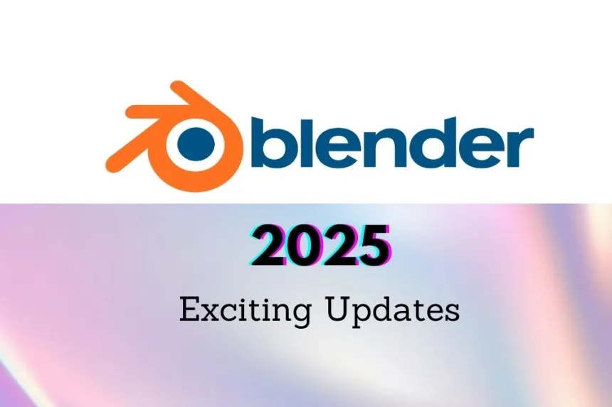 Novedades emocionantes en Blender 2025: actualizaciones y características