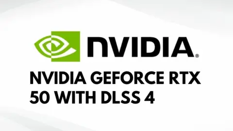 Nuevas GeForce RTX 50 de Nvidia con DLSS 4 fabricadas en 3nm