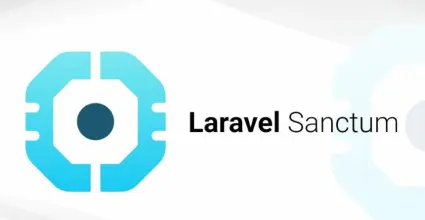 Protege tu API REST con Laravel Sanctum fácilmente