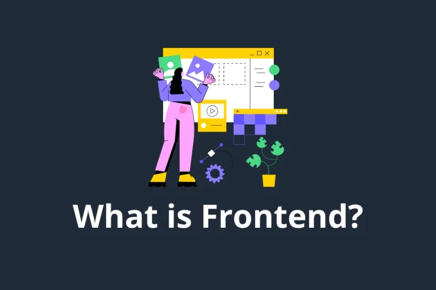 What is Frontend? Complete Beginner's Guide