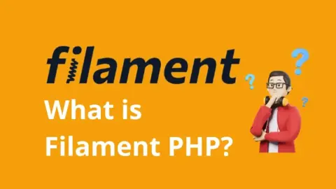 What is Filament PHP? Complete Beginner's Guide to Filament Development