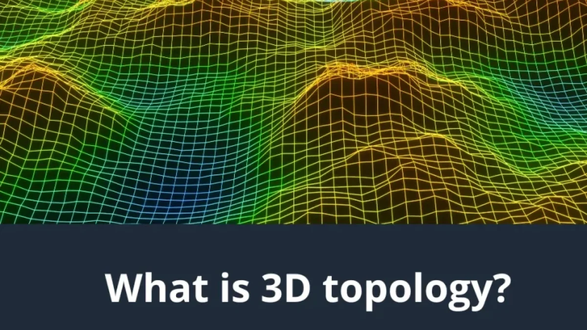¿Qué es la topología 3D?