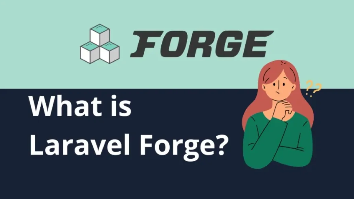 ¿Qué es Laravel Forge? Herramienta para el Despliegue y Gestión de Laravel Apps