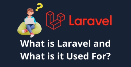 What is Laravel and What is it for? This Powerful PHP Framework