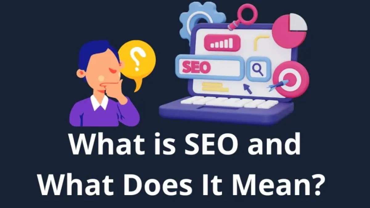 ¿Qué es SEO y Qué Significa? Guía Completa para Principiantes