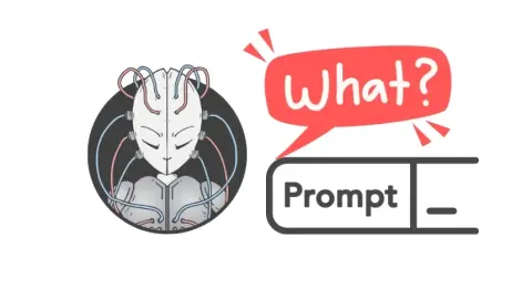 What is a Prompt in Artificial Intelligence?