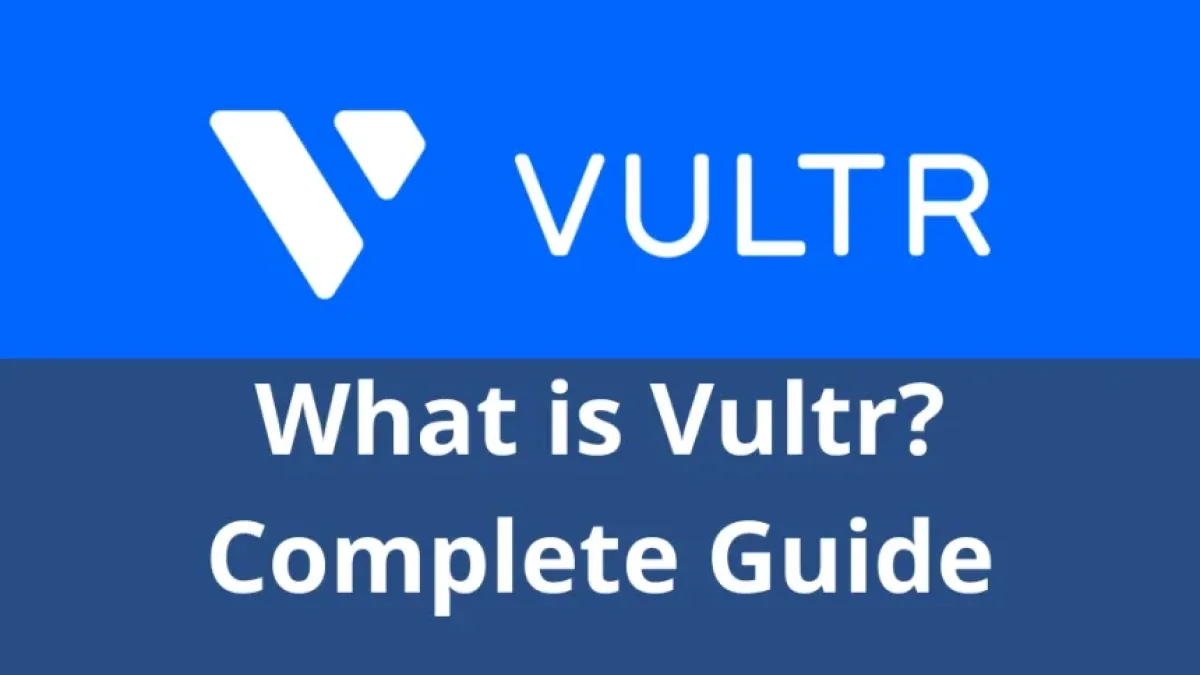 ¿Qué es Vultr? Guía Completa sobre el Servicio de Hosting en la Nube