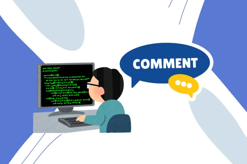 What Are Comments in Code and How to Use Them Correctly