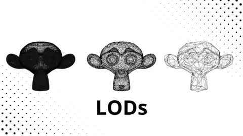 ¿Qué son los LODs en Videojuegos?