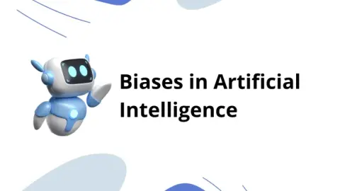 What Are Biases in Artificial Intelligence?