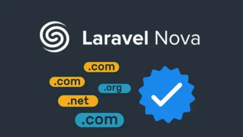 Valida dominios fácilmente con Laravel Nova y tips prácticos