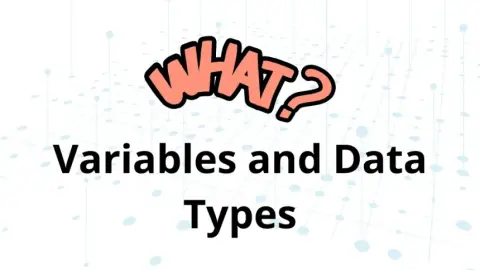 Variables and Data Types Basic Concepts You Should Master