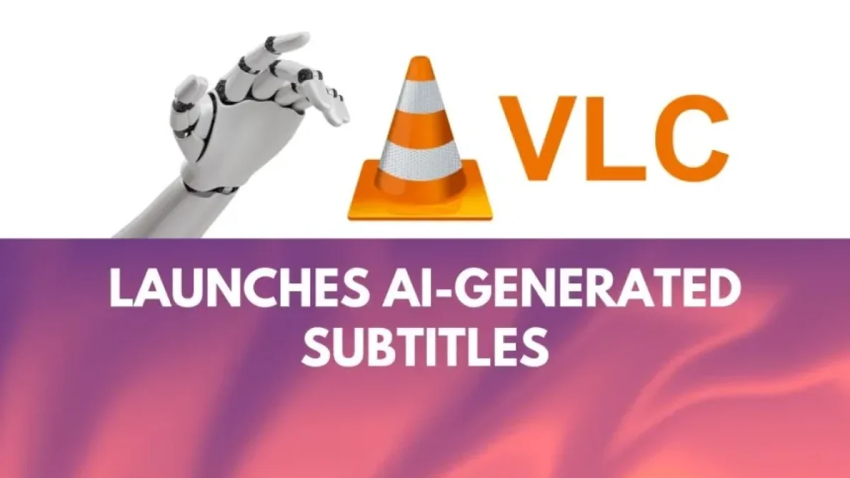 VLC lanza subtítulos con IA tras 6 mil millones de descargas